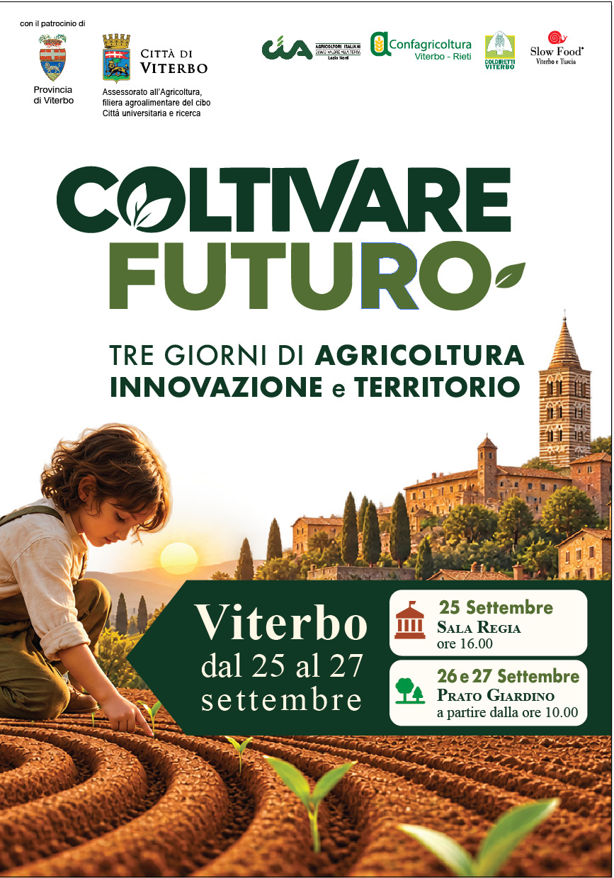 Locandina ufficiale di Coltivare Futuro, tre giorni di agricoltura, innovazione e territorio a Viterbo dal 25 al 27 settembre 2026