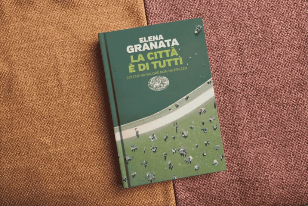 Copertina del libro ‘La città è di tutti’ di Elena Granata